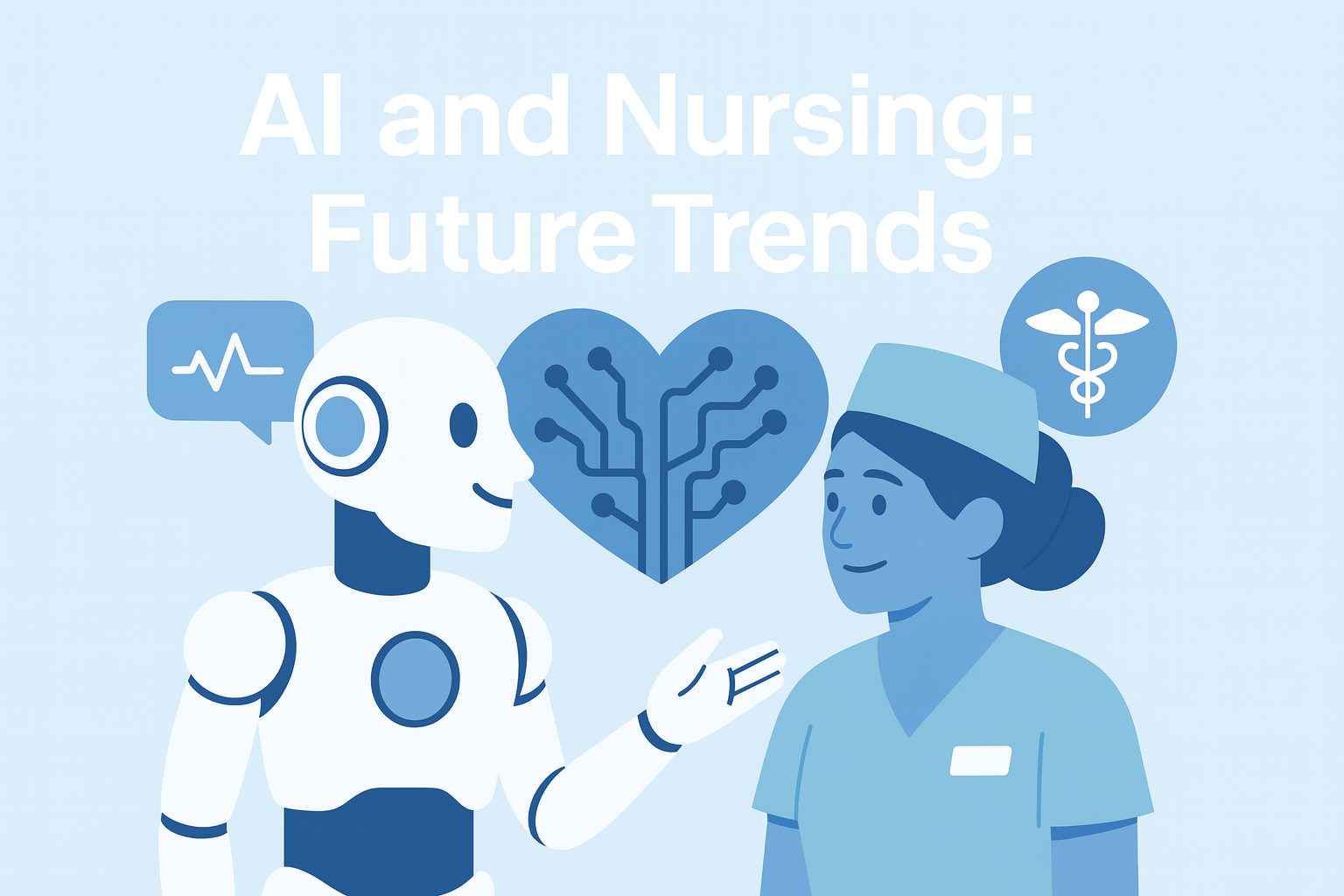AI and Nursing – Future Trends (2026 & Beyond)